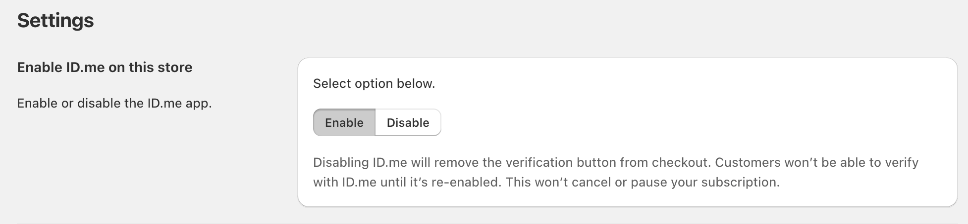 Settings page showing the option to enable or disable ID.me on a store, with Enable and Disable buttons and explanatory text about checkout verification